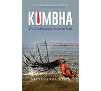 Kumbha: The Traditionally Modern Mela