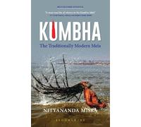 Kumbha:The Traditionally Modern Mela