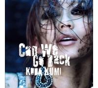 Kumi Koda - Can We Go Back [Ltd. Edition]