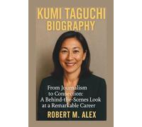KUMI TAGUCHI BIOGRAPHY: From Journalism to Connection: A Behind-the-Scenes Look at a Remarkable Career