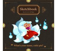 Kumiho Cookie Sketchbook: Kingdom Run Drawing Journal with 120 blank pages in an 8.5 x 8.5 Art Doodle Pad for kids teens and creative artists