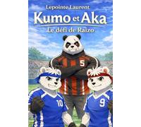 Kumo et Aka: Le défi de Raizo