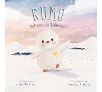 Kumo: The Penguin with A Golden Heart