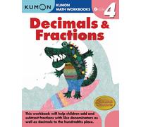 Kumon Grade 4 Decimals & Fractions: Kumon Math Workbooks by Kumon (English) Pape