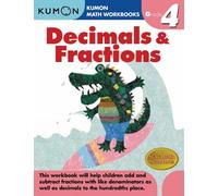 Grade 4 Decimals & Fractions (Kumon Math Workbooks)
