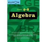Kumon Grades 6-8 Algebra