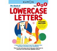 Kumon My Book of Lowercase Letters : Revised Ed