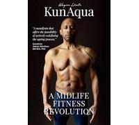 KunAqua: A Midlife Fitness Revolution