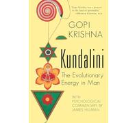 Kundalini: Evolutionary Energy in Man