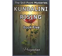 Kundalini Rising: An Elinor Mersh Mystery: 5 (THE STILL POINT MYSTERIES)