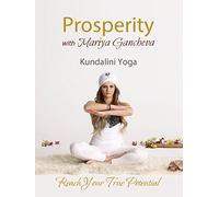 Kundalini Yoga for Prosperity with Mariya Gancheva