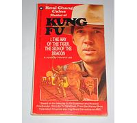 Kung Fu 1 The Way of the Tiger, The Sign of the Dragon