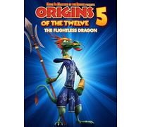 Kung Fu Masters Of The Zodiac Origins Of The Twelve 5: The Flightless Dragon