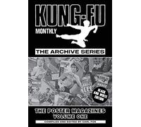 Kung-Fu Monthly The Archive Series - The Bruce Lee Poster Magazines (Volume One)