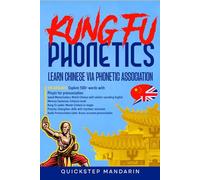 KUNG FU PHONETICS: Learn Chinese Via Phonetic Association