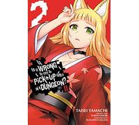 Kunieda – Is It Wrong to Try to Pick Up Girls in a Dungeon? II, Vol. 2 – Manga – Yen Press