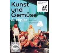 Kunst und Gemüse / A. Hipler (DVD)