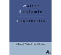 Kunstkritik: Der Begriff der Kunstkritik in der deutschen Romantik