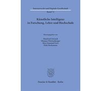 Kunstliche Intelligenz in Forschung, Lehre Und Hochschule