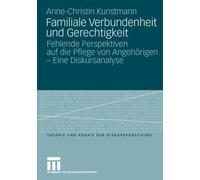 Kunstmann - Familiale Verbundenheit und Gerechtigkeit Fehlende Persp - P555z