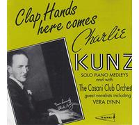 Kunz, Charlie - Charlie Kunz
