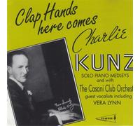 Kunz, Charlie - Charlie Kunz