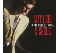 Kunze,Heinz Rudolf - Mit Leib und Seele