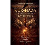 Kur-haza la leyenda de los felxtar