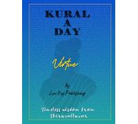 Kural a Day: Virtue: Timeless Wisdom from ThiruValluvar