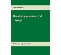 Kurdish proverbs and sayings: Feylî dialect, English translation