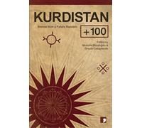 Kurdistan + 100: Stories from a Future State: 3 (Futures Past)