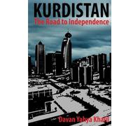 Kurdistan: The Road to Independence