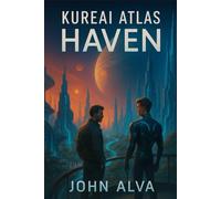 Kureai Atlas: Haven