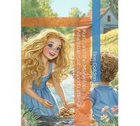 Kurlz and the Marvelous Adventures of a Good Little Girl