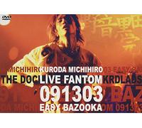 KURODA MICHIHIRO mov’on 8 LIVE FANTOM 091303 EASY BAZOOKA [DVD]