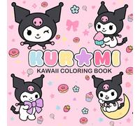 Kuromii: Kawaii Coloring Book, Kawaii Friends Super Cute Characters to Color and Love, for Kids Teens Adults