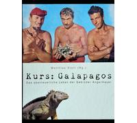 Kurs: Galapagos: Das abenteuerliche Leben der Gebrüder Angermeyer