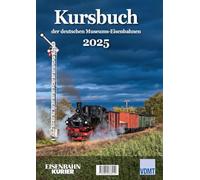 Kursbuch der deutschen Museums-Eisenbahnen - 2025