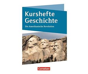 Kurshefte Geschichte. Die Amerikanische Revolution: Schulerbuch by Moller New.