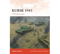 Kursk 1943 : The Southern Front