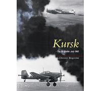 Kursk: The Air Battle: July 1943