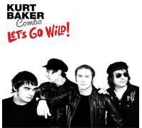 Kurt Baker Combo Let's Go Wild (Vinyl) 12" Album (US IMPORT)