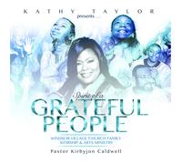 Kathy Taylor & Windsor Village UMC – Spirit of a Grateful People
