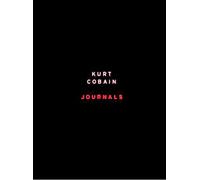 Kurt Cobain: The Journals by Cobain, Kurt (November 4, 2002) Hardcover
