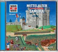 Kurt Haderer - Was ist Was: Folge 18 - Mittelalter/Samurai - CD