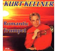 Kurt Kellner - Romantic Trumpet