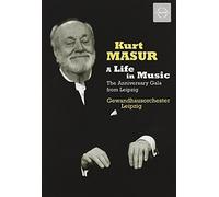 Kurt Masur: A Life in Music - The Anniversary Gala from Leipzig