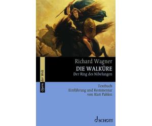 Kurt Pahlen Richard Wagner Die Walkure WWV 86 B (Paperback)