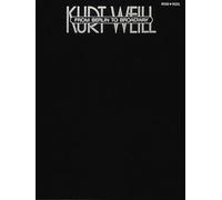 Weill, Kurt - Kurt Weill: Berlin to Broadway-Piano/Vocal/Guitar-Music Book