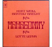 Kurt Weill, Bertolt Brecht, Lotte Lenya - Mahagonny